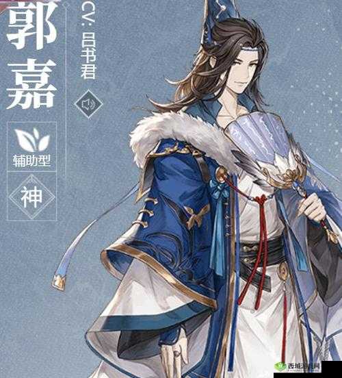 三国志幻想大陆郭嘉怎么样？武将技能属性介绍